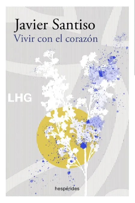 VIVIR CON EL CORAZÓN