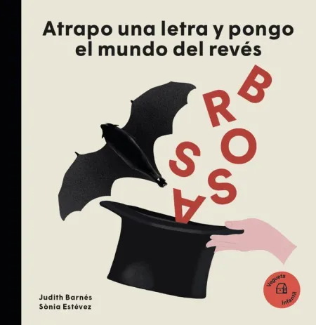 ATRAPO UNA LETRA Y PONGO EL MUNDO PATAS ARRIBA. JOAN BROSSA