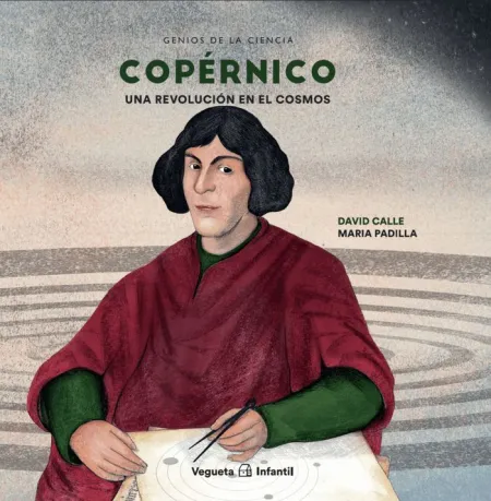 COPÉRNICO. UNA REVOLUCIÓN EN EL COSMOS