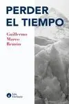 PERDER EL TIEMPO (2ªED.)