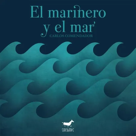EL MARINERO Y EL MAR
