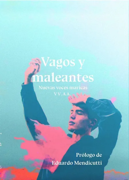 VAGOS Y MALEANTES (2ªED)