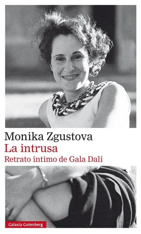 LA INTRUSA. RETRATO ÍNTIMO DE GALA DALÍ