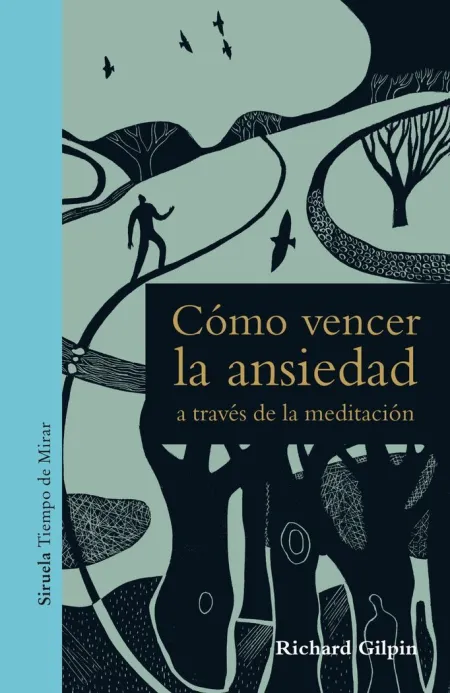 CÓMO VENCER LA ANSIEDAD A TRAVÉS DE LA MEDITACIÓN