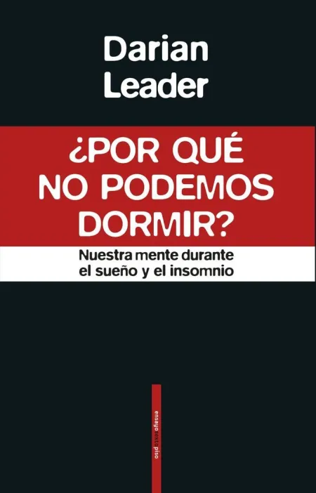 ¿POR QUÉ NO PODEMOS DORMIR?
