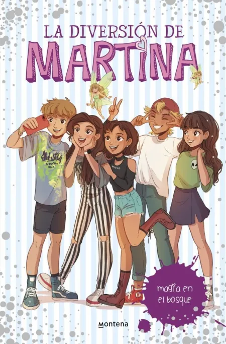 LA DIVERSIÓN DE MARTINA 6 - MAGIA EN EL BOSQUE
