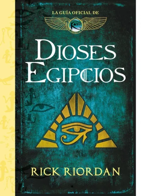 DIOSES EGIPCIOS (LAS CRÓNICAS DE LOS KANE)