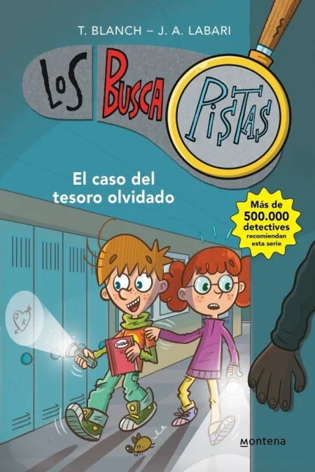 LOS BUSCAPISTAS 9 - EL CASO DEL TESORO OLVIDADO