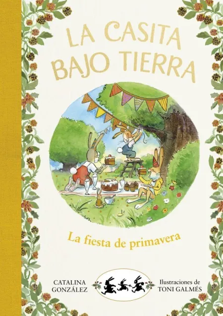LA CASITA BAJO TIERRA 2 - LA FIESTA DE PRIMAVERA