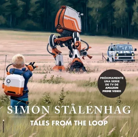 HISTORIAS DEL BUCLE (TALES FROM THE LOOP)