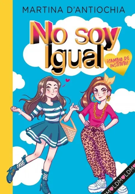NO SOY IGUAL 1 - ¡CAMBIO DE INSTITUTO!