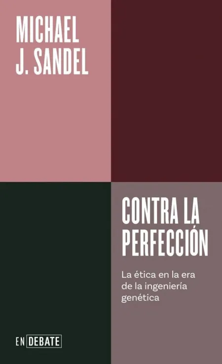 CONTRA LA PERFECCIÓN (SERIE ENDEBATE)