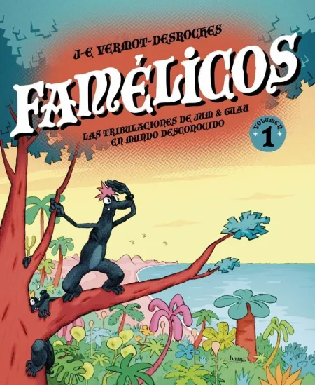 FAMÉLICOS, TOMO 1