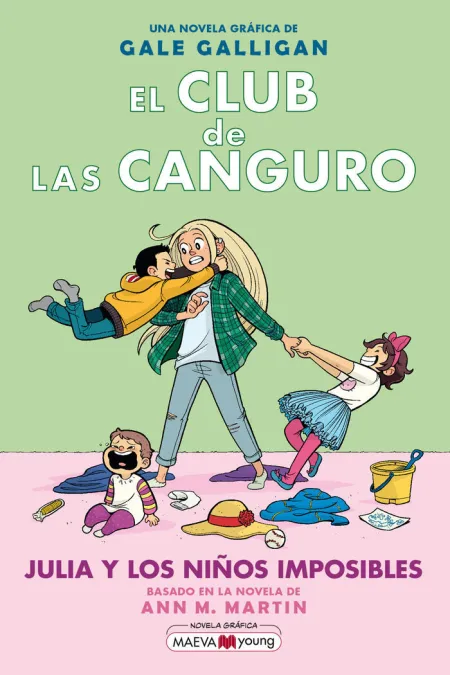 EL CLUB DE LAS CANGURO 5: JULIA Y LOS NIÑOS IMPOSIBLES
