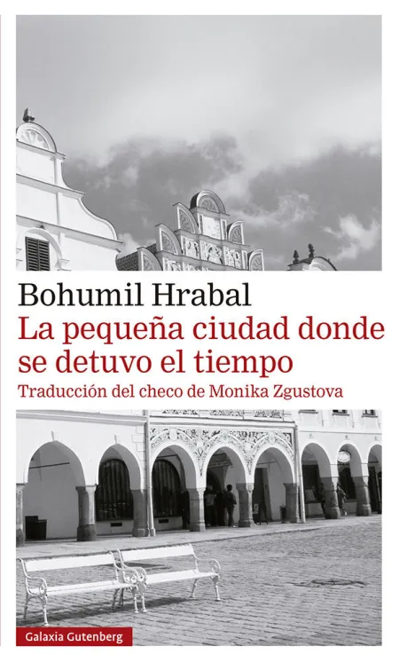 LA PEQUEÑA CIUDAD DONDE SE DETUVO EL TIEMPO- RÚSTICA