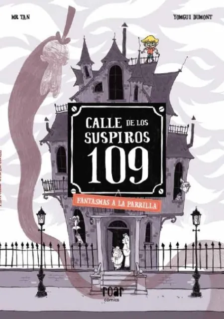 CALLE DE LOS SUSPIROS 109. FANTASMAS A LA PARRILLA