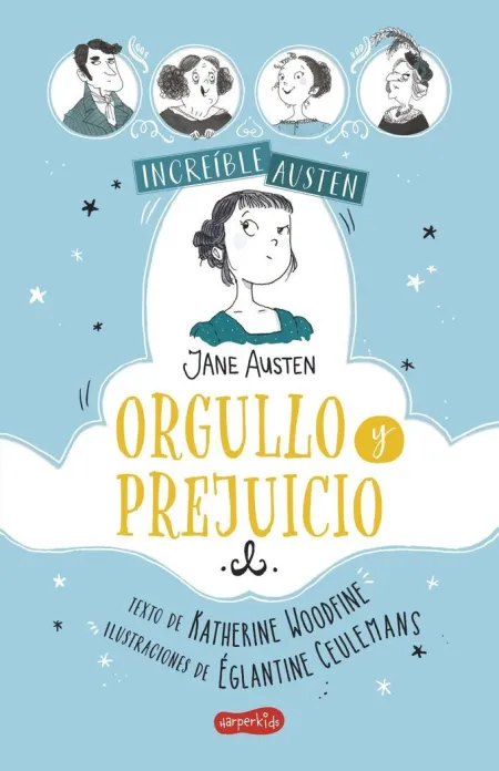 INCREÍBLE AUSTEN. ORGULLO Y PREJUICIO