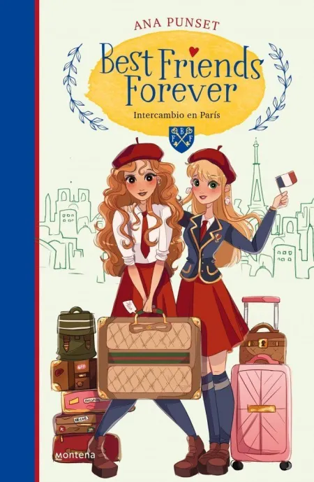 BEST FRIENDS FOREVER 3 - INTERCAMBIO EN PARÍS