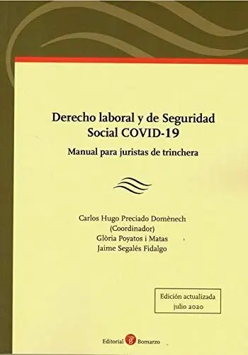 DERECHO LABORAL Y DE SEGURIDAD SOCIAL COVID-19. MANUAL PARA JURISTAS DE TRINCHER