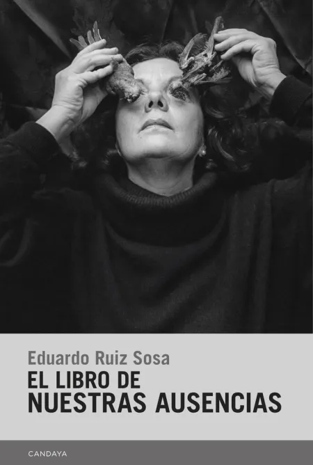 EL LIBRO DE NUESTRAS AUSENCIAS (2ªED)