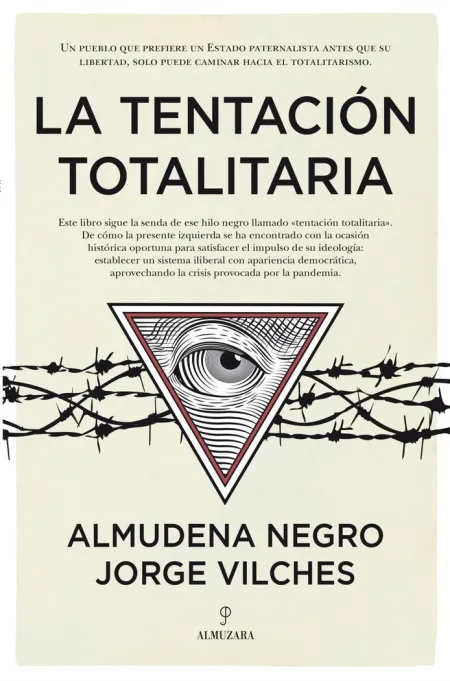 LA TENTACIÓN TOTALITARIA