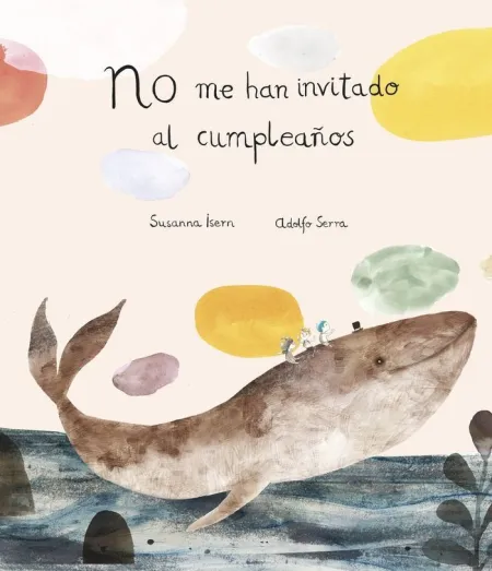 NO ME HAN INVITADO AL CUMPLEAÑOS (NE)