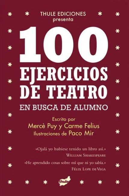 100 EJERCICIOS DE TEATRO EN BUSCA DE ALUMNO