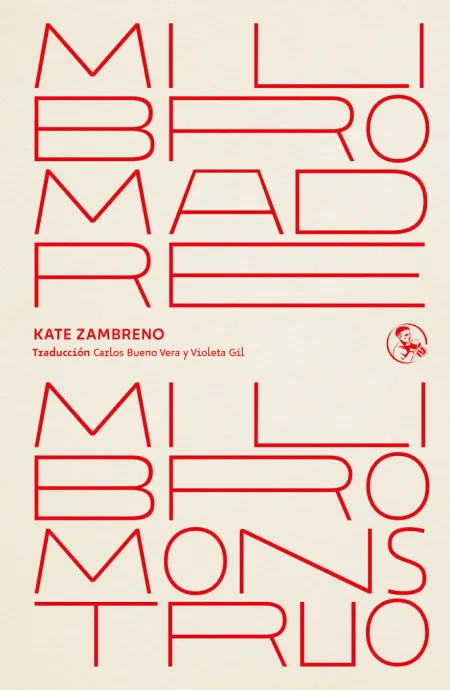 MI LIBRO MADRE, MI LIBRO MONSTRUO