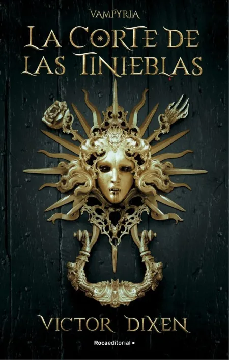 LA CORTE DE LAS TINIEBLAS (VAMPYRIA 1)