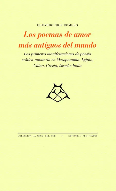LOS POEMAS DE AMOR MÁS ANTIGUOS DEL MUNDO