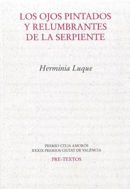 LOS OJOS PINTADOS Y RELUMBRANTES DE LA SERPIENTE