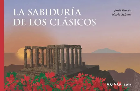LA SABIDURÍA DE LOS CLÁSICOS