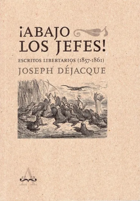 ¡ABAJO LOS JEFES!