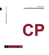 LA CONDICIÓN PERFORMÁTICA