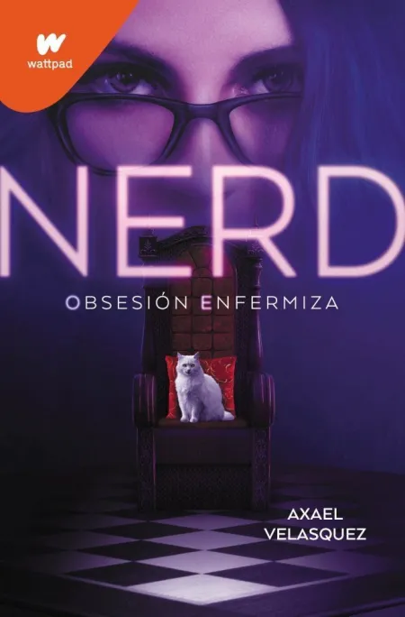 NERD. LIBRO 1 - OBSESIÓN ENFERMIZA