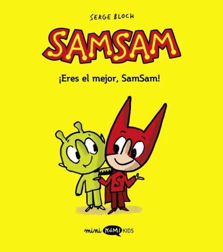 SAMSAM 2. ¡ERES EL MEJOR, SAMSAM!