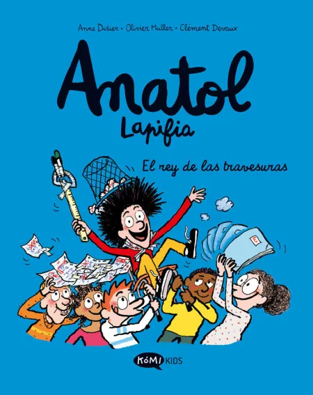 ANATOL LAPIFIA VOL 8 EL REY DE LAS TRAVESURAS
