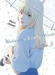 WELCOME BACK, ALICE 3