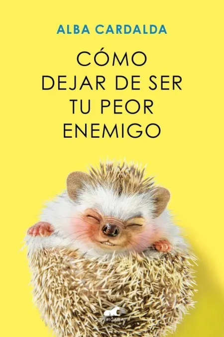 CÓMO DEJAR DE SER TU PEOR ENEMIGO