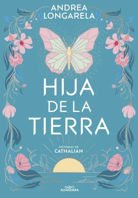 HIJA DE LA TIERRA (HISTORIAS DE CATHALIAN 1)