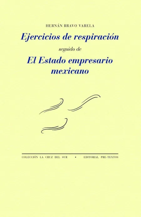 EJERCICIOS DE RESPIRACIÓN Y EL ESTADO EMPRESARIO MEXICANO