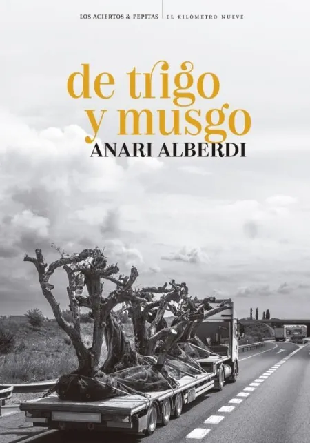 DE TRIGO Y MUSGO