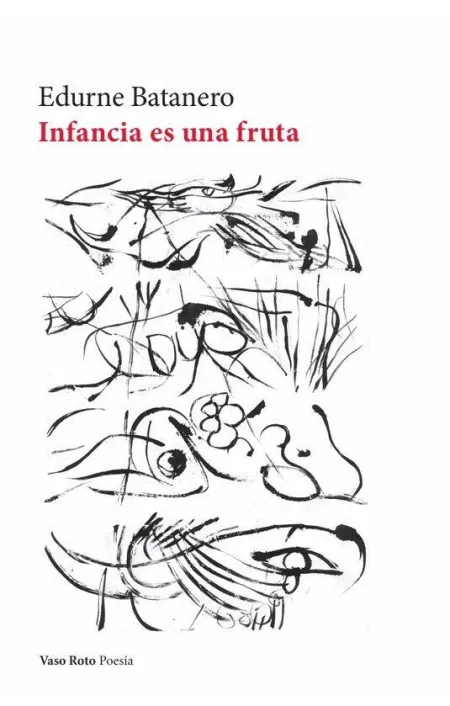INFANCIA ES UNA FRUTA