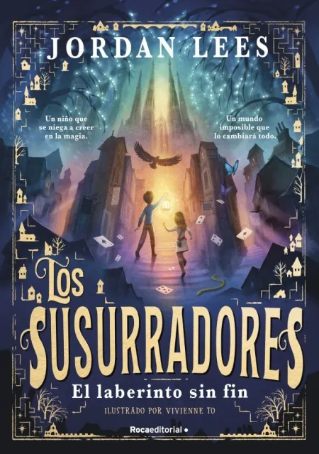 LOS SUSURRADORES 1 - EL LABERINTO SIN FIN