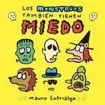 MONSTRUOS TAMBIEN TIENEN MIEDO, LOS