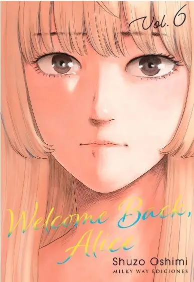 WELCOME BACK, ALICE 6