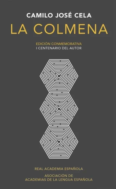 LA COLMENA (EDICIÓN CONMEMORATIVA DE LA RAE Y LA ASALE)