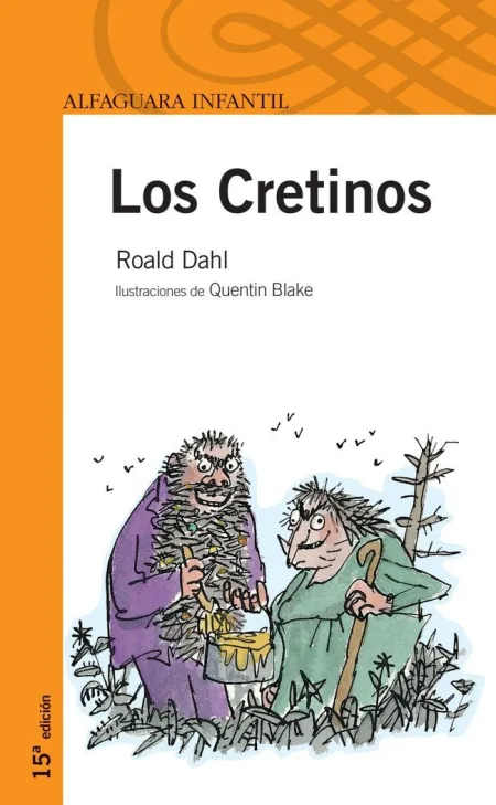 LOS CRETINOS.