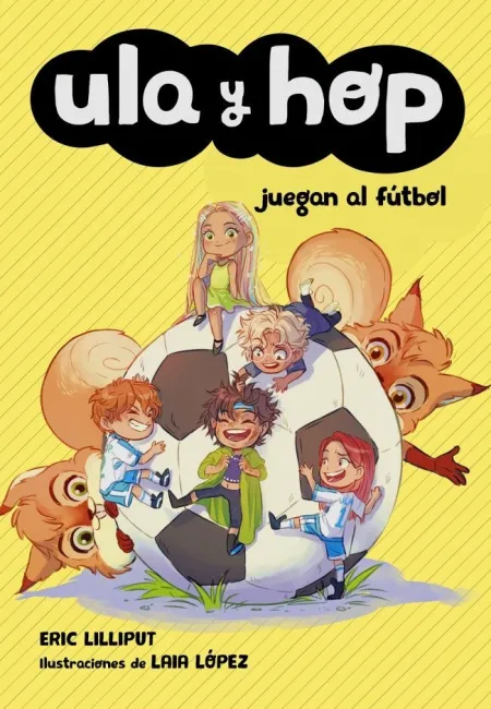 ULA Y HOP - ULA Y HOP JUEGAN AL FÚTBOL