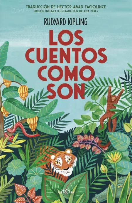 LOS CUENTOS COMO SON (COLECCIÓN ALFAGUARA CLÁSICOS)